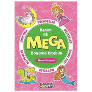 BENİM İLK MEGA BOYAMA KİTABIM MASAL DÜNYASI